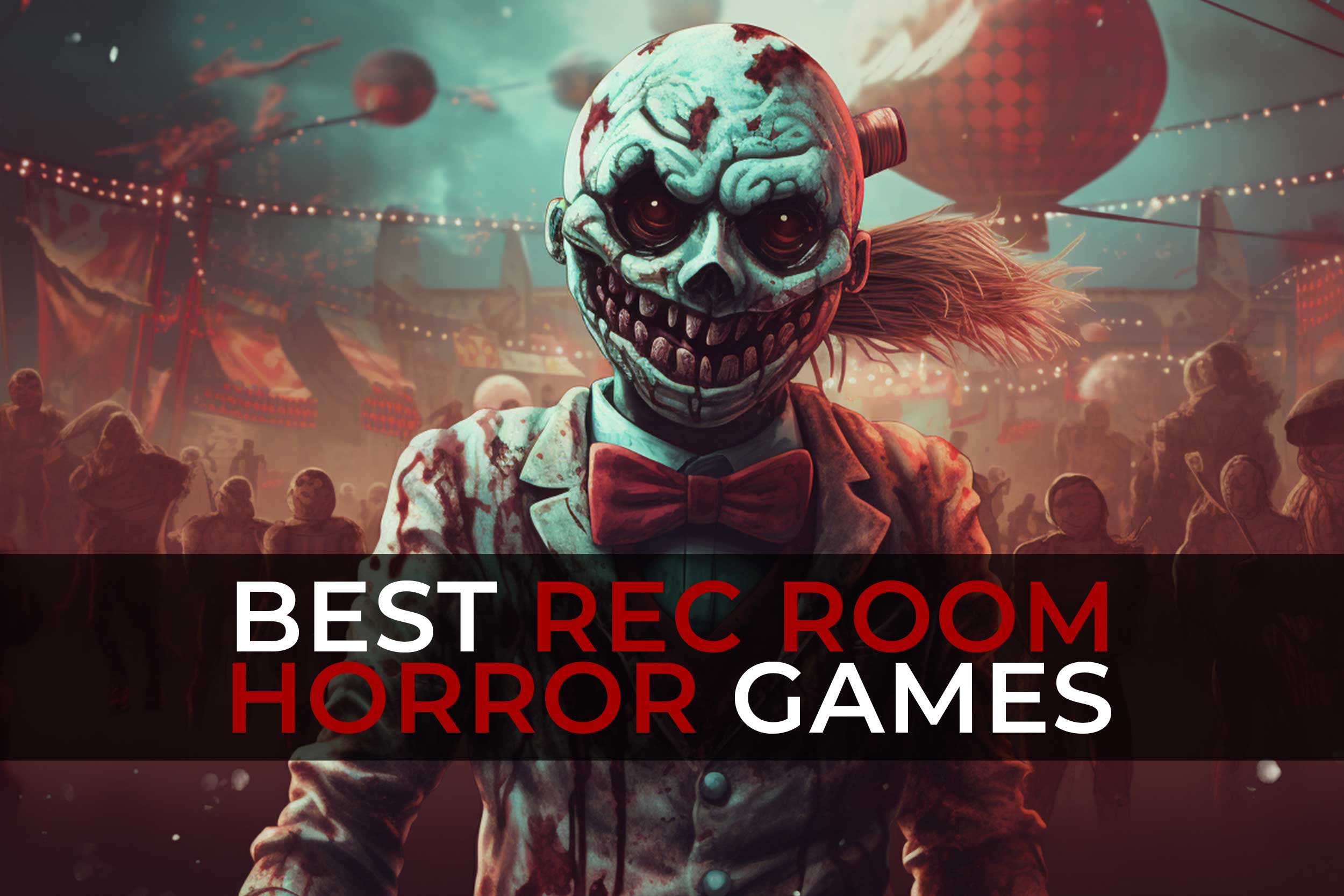 best rec room horror games