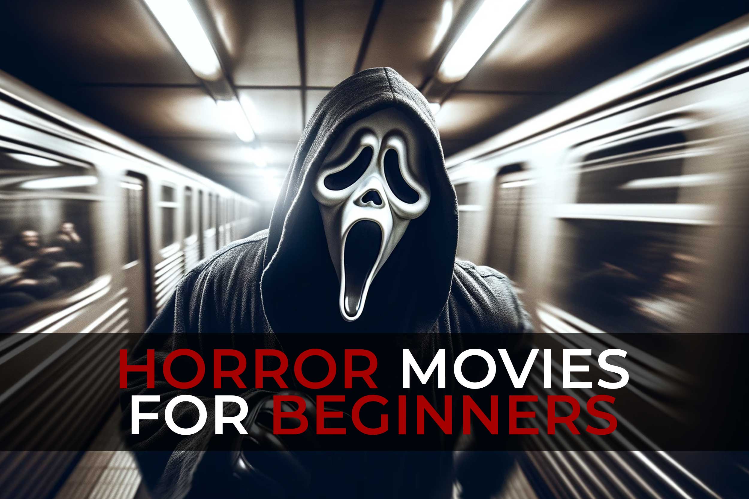 horror movies for beginners